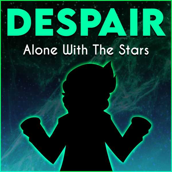 The cover art for DESPAIR: Alone With The Stars